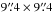Mathematical equation: \hbox{$9\farcs4 \times 9\farcs4$}