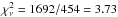 Mathematical equation: \hbox{$\chi^2_{\nu}=1692/454=3.73$}