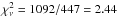 Mathematical equation: \hbox{$\chi^2_{\nu}=1092/447=2.44$}
