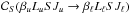 Mathematical equation: \hbox{$\mathcal{C}_S(\beta_u L_u S J_u \rightarrow \beta_{\ell} L_{\ell} S J_{\ell})$}