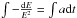 Mathematical equation: \hbox{$\int-\frac{{\rm d}E}{E^{2}}=\int a {\rm d}t$}