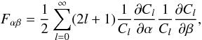 Mathematical equation: \begin{equation} \label{Ffield} F_{\alpha \beta} = \frac 12 \sum_{l = 0}^\infty (2l +1) \frac 1{C_l}\frac{\partial C_l}{\partial \alpha} \frac 1{C_l} \frac{\partial C_l}{\partial \beta}, \end{equation}