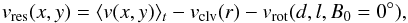 Mathematical equation: \begin{equation} v_{\rm res}(x,y)=\langle v(x,y)\rangle_t - v_{\rm clv}(r) - v_{\rm rot}(d,l,B_0=0^\circ), \end{equation}