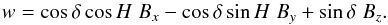 Mathematical equation: \begin{equation} \label{eq:OPDform} w = \cos \delta \cos H \; B_x -\cos \delta \sin H \; B_y+ \sin \delta \; B_z. \end{equation}