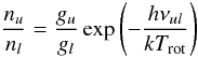Mathematical equation: \begin{equation} \frac{n_{u}}{n_{l}} = \frac{g_{u}}{g_{l}} \exp{ \left ( - \frac{h \nu_{ul}}{k \Trot} \right ) } \label{eq:trot} \end{equation}