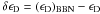 Mathematical equation: \hbox{$\delta \epsilon_{\rm D}=\left(\epsilon_{\rm D}\right)_{\rm BBN} -\epsilon_{\rm D}$}