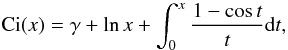 Mathematical equation: \appendix \setcounter{section}{1} \begin{displaymath} \hbox{Ci}(x) = \gamma + \ln x + \int_{0}^{x}\frac{1 - \cos t}{t} {\rm d}t, \end{displaymath}