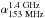 Mathematical equation: \hbox{$\alpha_{\rm 153~MHz}^{\rm 1.4~GHz}$}