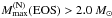 Mathematical equation: \hbox{$M^{\rm (N)}_{\rm max}({\rm EOS})>2.0~\msun$}
