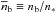 Mathematical equation: \hbox{$\overline{n}_{\rm b}\equiv n_{\rm b}/n_\ast$}