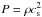 Mathematical equation: \hbox{$P=\rho c_{\rm s}^2$}