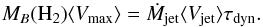 Mathematical equation: \begin{equation} M_B({\rm H}_2) \langle V_{\rm max}\rangle = \dot{M}_{\rm jet} \langle V_{\rm jet}\rangle \tau_{\rm dyn}. \end{equation}
