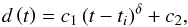 Mathematical equation: \begin{equation} d\left(t\right)=c_{1}\,(t-t_{i})^{\delta} + c_{2} , \end{equation}