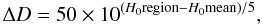 Mathematical equation: $$ \Delta D = 50 \times 10^{(H_0{\rm region} - H_0{\rm mean})/5}, $$