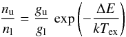 Mathematical equation: \appendix \setcounter{section}{1} \begin{equation} \frac{n_{\rm u}}{n_{\rm l}} = \frac{g_{\rm u}}{g_{\rm l}} \, \exp \left( - \frac{\Delta E}{kT_{\rm ex}} \right)\label{equ_T_ex_def} \end{equation}