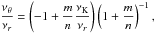 Mathematical equation: \hbox{$\displaystyle \frac{\nu_{\theta}}{\nu_{r}}=\left(-1 + \frac{m}{n}\frac{\nu_{\mathrm{K}}}{\nu_{r}}\right) \left(1+\frac{m}{n}\right)^{-1},$}