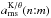 Mathematical equation: \hbox{$a_{\mathrm{ms}}^{\mathrm{K}/\theta}(n{:}m)$}