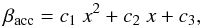 Mathematical equation: \begin{equation} \beta_{\mathrm{acc}} = c_1~ x^2 + c_2~x + c_3, \label{eq:WRLOF} \end{equation}