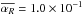 Mathematical equation: \hbox{$\overline{\alpha_R}=1.0 \times 10^{-1}$}