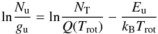 Mathematical equation: \begin{equation} \label{rot} \mathrm{ln}\frac{N_\mathrm{u}}{g_\mathrm{u}}= \mathrm{ln}\frac{N_\mathrm{T}}{Q(T_{\mathrm{rot}})}-\frac{E_\mathrm{u}}{k_\mathrm{B}T_\mathrm{rot}}\\ \end{equation}