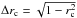 Mathematical equation: \hbox{$\Delta r_{\rm c}= \sqrt{1-r^{2}_{\rm c}}$}