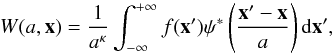 Mathematical equation: \begin{equation} W(a,{\vec x})=\frac{1}{a^{\kappa}} \int_{-\infty}^{+\infty} f({\vec x}')\psi^{\ast}\left(\frac{\vec{ x'}-\vec{x}}{{\it a}}\right){\rm d}{\vec x'}, \end{equation}