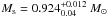 Mathematical equation: \hbox{$M_{\rm s}=0.924_{0.04}^{+0.012} ~M_{\odot}$}