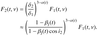 Mathematical equation: \begin{eqnarray} \label{eq:dshift} F_2(t, \nu) &=& \left(\frac{\delta_2}{\delta_1} \right)^{3-\alpha(t)} F_1(t, \nu) \notag \\ &\approx &\left(\frac{1-\beta_{\rm j}(t)}{1-\beta_{\rm j}(t)\cos i_{2} }\right)^{3-\alpha(t)} F_1(t, \nu). \end{eqnarray}