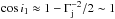 Mathematical equation: \hbox{$\cos i_1 \approx 1-\Gamma_{\rm j}^{-2}/2 \sim 1$}