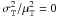 Mathematical equation: \hbox{$\sigma_\compd^2/\mu_\compd^2 = 0$}