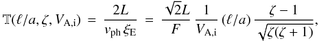 Mathematical equation: \begin{equation} \compd(\ella,\zeta,{V_\mathrm{A,i}}) \,=\, \frac{2L}{v_\mathrm{ph}\,\xi_\mathrm{E}} \,=\, {\frac{\sqrt{2} L}{F}\,\frac{1}{V_\mathrm{A,i}}}\,(\ella)\,\frac{\zeta-1}{\sqrt{\zeta (\zeta+1)}} ,\label{eq:exp} \end{equation}