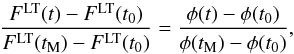 Mathematical equation: \appendix \setcounter{section}{1} \begin{equation} \frac{F^{\rm LT} (t) - F^{\rm LT} (t_0) } {F^{\rm LT} (t_{\rm M}) - F^{\rm LT} (t_0) } = \frac{\phi (t) - \phi (t_0) } {\phi (t_{\rm M}) - \phi (t_0) }, \label{eq:LT} \end{equation}