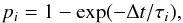 Mathematical equation: \begin{equation} p_i = 1-{\rm exp}(-\Delta t/\tau_i), \end{equation}