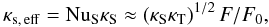 Mathematical equation: \begin{equation} \kappa_\mr{s,\, eff}=\nus\ks\approx (\ks\kt)^{1/2}\,F/F_0,\label{kseff} \end{equation}