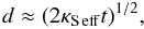 Mathematical equation: \begin{equation} d\approx(2\kse t)^{1/2}\label{dmerg}, \end{equation}