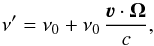 Mathematical equation: \begin{equation} \nu^{\prime} = \nu_0 + \nu_0 \, \frac{\vec\varv \cdot \vec\Omega}{c} , \label{Eq:nup} \end{equation}