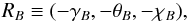 Mathematical equation: \begin{eqnarray*} R_B \equiv (-\gamma_B,-\theta_B,-\chi_B) \nonumber , \end{eqnarray*}