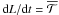 Mathematical equation: \hbox{${\rm d}L/{\rm d}t=\overline{\cal T}$}