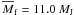 Mathematical equation: \hbox{$\overline{M}_{\rm f}=11.0~M_{\rm J}$}