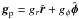 Mathematical equation: \hbox{$\bl{g}_{\rm p}=g_r \hat{\bl r} +g_\phi \hat{\bl \phi}$}