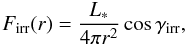 Mathematical equation: \begin{equation} F_{\rm irr}(r)= \frac{L_\ast}{4\pi r^2} \cos{\gamma_{\rm irr}}, \end{equation}