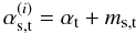 Mathematical equation: $$\alpha^{(i)}_{\rm s,t} = \alpha_{\rm t} + m_{\rm s,t}$$