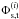 Mathematical equation: \hbox{$\Phi_{\rm s,t}^{(i)}$}