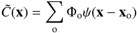 Mathematical equation: \begin{equation} \tilde C(\x)= \sum_{\rm o} \Phi_{\rm o} \psi(\x-\x_{\rm o})\label{eq:5} \end{equation}