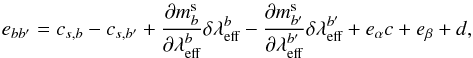 Mathematical equation: \begin{eqnarray*} e_{bb'} = c_{s,b} - c_{s,b'} + \frac {\partial m^{\rm s}_b}{\partial \weff[b]} \wshift[b] - \frac {\partial m^{\rm s}_{b'}}{\partial \weff[b']} \wshift[b'] + e_\alpha c + e_\beta + d, \end{eqnarray*}