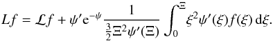 Mathematical equation: \begin{equation} \label{idroEV2} L f =\mathcal{L}f + \psi' {\rm e}^{-\psi} \frac{1}{\frac{3}{2}\Xi^2\psi'(\Xi)} \int_0^{\Xi}\! \xi^2\psi'(\xi)f(\xi)\, \mathrm{d} \xi. \end{equation}
