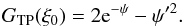 Mathematical equation: \begin{equation} G_{\rm TP}(\xi_0)= 2 {\rm e}^{-\psi}-\psi'^2. \end{equation}