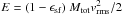 Mathematical equation: \hbox{$E=(1-\epsilon_\mathrm{sf}) ~M_\mathrm{tot} v_\mathrm{rms}^2/2$}