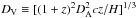 Mathematical equation: \hbox{$\dv\equiv[(1+z)^2\da^2cz/H]^{1/3}$}