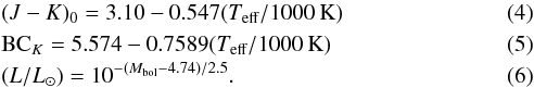 Mathematical equation: \begin{eqnarray} &&(J-K)_{0}=3.10-0.547(T_{{\rm eff}}/1000\:{\rm K}) \\ &&{\rm BC}_{K}=5.574-0.7589(T_{{\rm eff}}/1000\:{\rm K}) \\ &&(L/L_{\sun})=10^{-(M_{{\rm bol}}-4.74)/2.5}. \end{eqnarray}